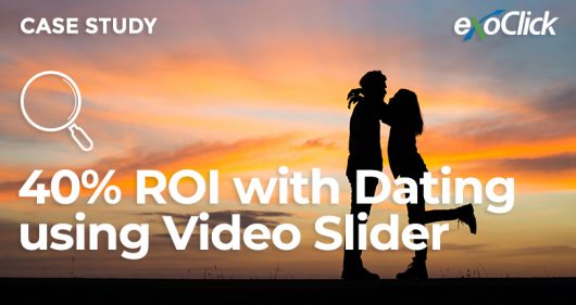 ExoClick Video Slider Dating case study