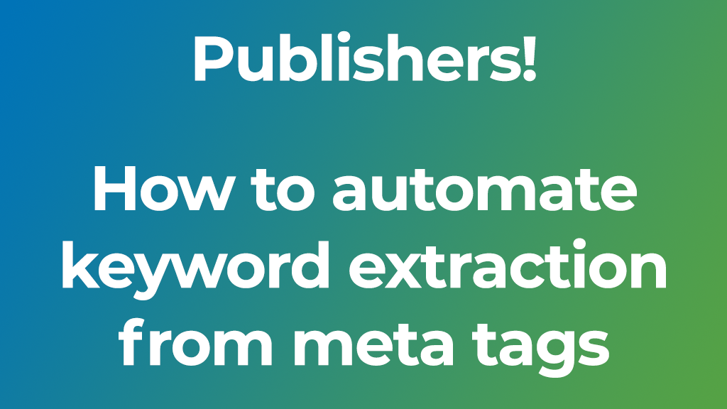 How to automate the keyword extraction from page meta tags