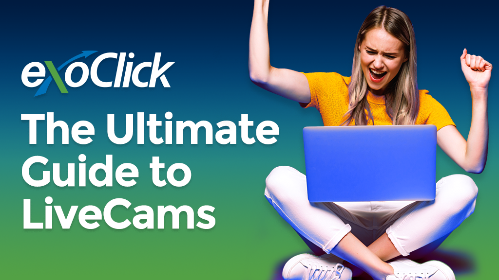 The Ultimate Guide to LiveCams