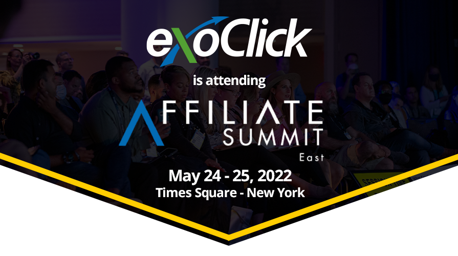ExoClick is attending Affiliate Summit East, New York, 24-25 May.
