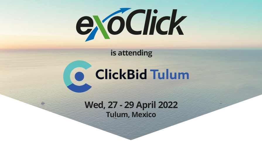 ExoClick is attending ClickBid Tulum
