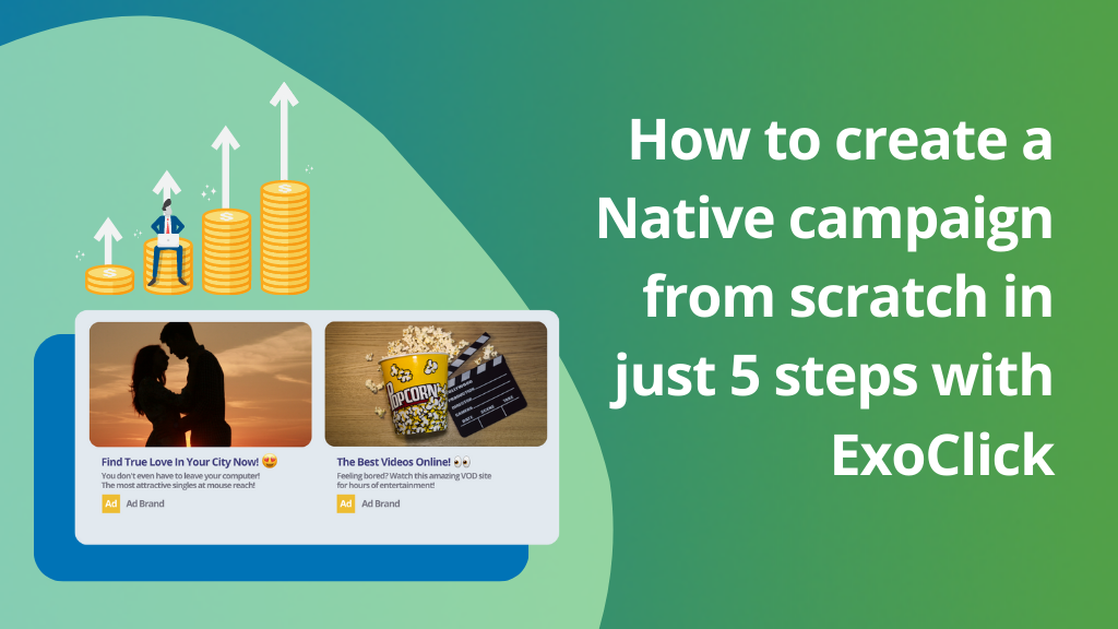 How to create a Native ad campaign from the ExoClick native advertising platform