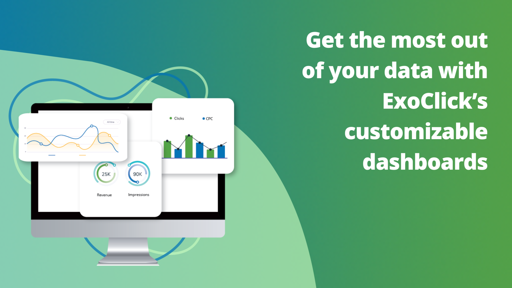 Get the most out of your data with ExoClick’s customizable dashboards