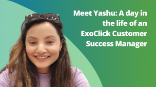 A day in the life of an ExoClick Customer Success Manager what does a customer success manager do in ad tech Customer Success manager jobs in Barcelona Ad network with expert dedicated customer success team