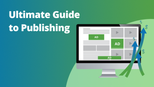 Ultimate Guide to Publishing Traffic monetization platform for website publishers How to increase ecpms and ad revenue