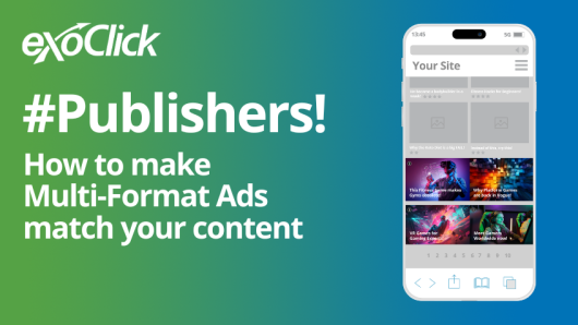 How to boost my website revenues with Multi-Format ads How to make Multi-Format Ads match my content Improve user experience with Multi-Format Ads How to achieve a seamless look and feel with Multi-Format Ads Best desktop Multi-Format Ad zone combos Best mobile Multi-Format Ad zone combos Tag: Multi-Format Ads look and feel