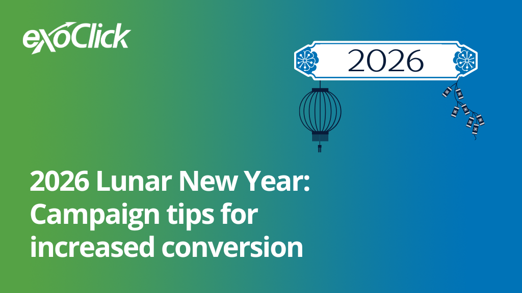 2026 Lunar New Year: Campaign tips for increased conversion