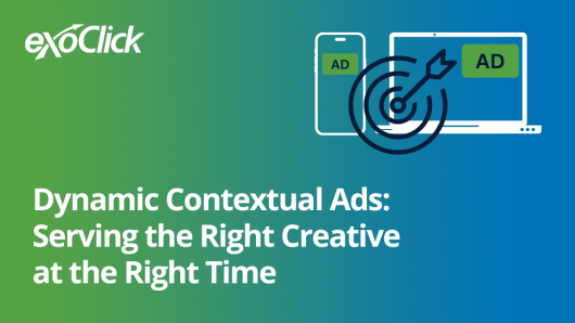ExoClick Dynamic Contextual advertising