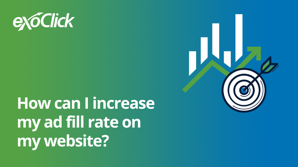 How can I increase my ad fill rate on my website?